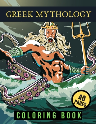 Download Greek Mythology Coloring Book For Kids Teens Adults Powerful Gods Mythological Creatures Paperback The Reading Bug