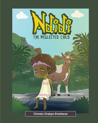 Ndidi, the Neglected Child By Chinelo Orakpo-Emekwue Cover Image