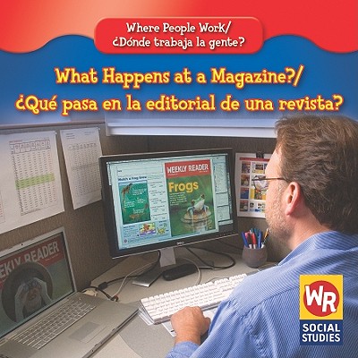What Happens at a Magazine? / ¿Qué Pasa En La Editorial de Una Revista? Cover Image