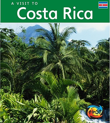 Costa Rica (Visit To... (Library)) By Mary Virginia Fox Cover Image