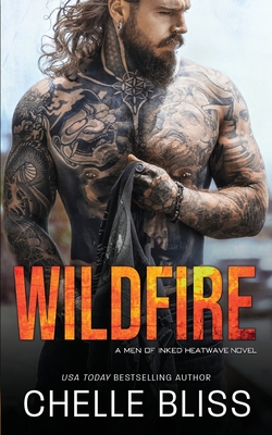 Wildfire (Men of Inked: Heatwave #3)