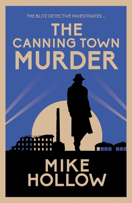 The Canning Town Murder (Blitz Detective #2)