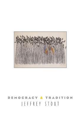 Democracy and Tradition (New Forum Books #37)