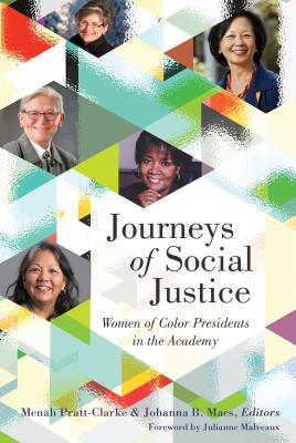 Journeys of Social Justice: Women of Color Presidents in the Academy (Black Studies and Critical Thinking #88) Cover Image