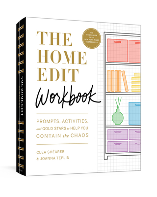 The Home Edit Workbook: Prompts, Activities, and Gold Stars to Help You Contain the Chaos Cover Image