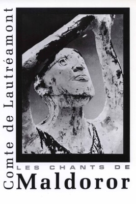 Maldoror: (Les Chants de Maldoror) By Conte De Lautreamont, Guy Wernham (Translated by) Cover Image