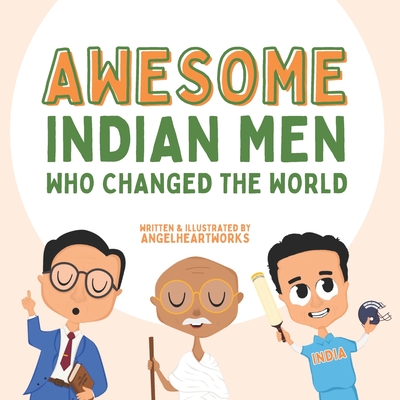 Awesome Indian men who changed our world Cover Image