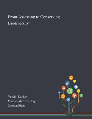 From Assessing to Conserving Biodiversity Cover Image