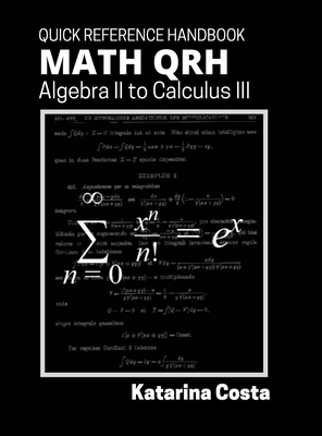 Math QRH: Algebra II to Calculus III Cover Image