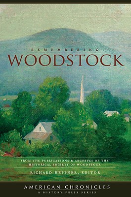 Remembering Woodstock (American Chronicles) Cover Image
