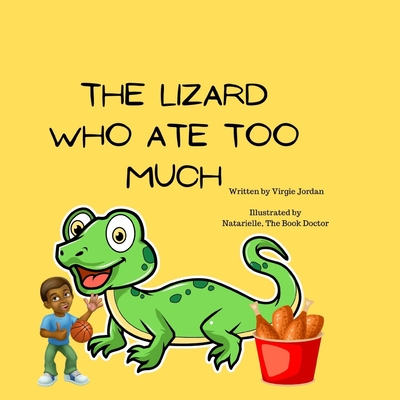 The Lizard Who Ate Too Much Cover Image