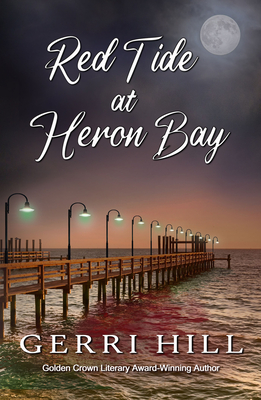 Red Tide at Heron Bay By Gerri Hill Cover Image