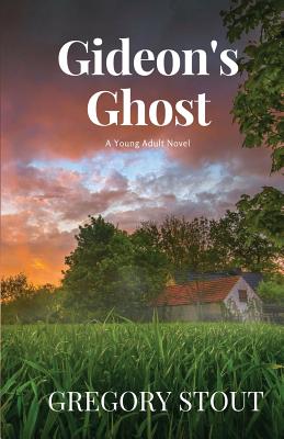 Gideon's Ghost By Gregory Stout Cover Image