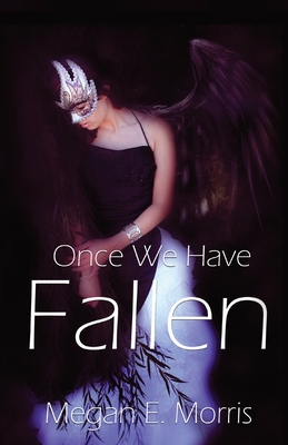 Once We Have Fallen