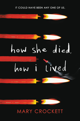 How She Died, How I Lived By Mary Crockett Cover Image