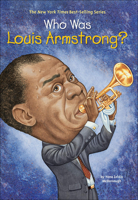 Who Was Louis Armstrong? (Who Was...?) Cover Image