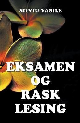 Eksamen og Rask Lesing By Silviu Vasile Cover Image