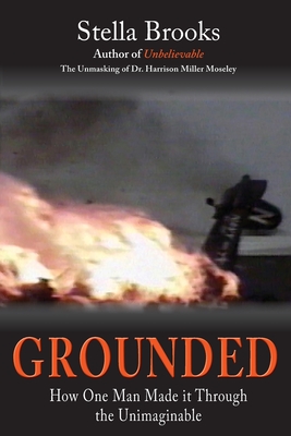 Grounded: How One Man Made it Through the Unimaginable cover