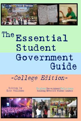 The Essential Student Government Guide: College Edition Cover Image