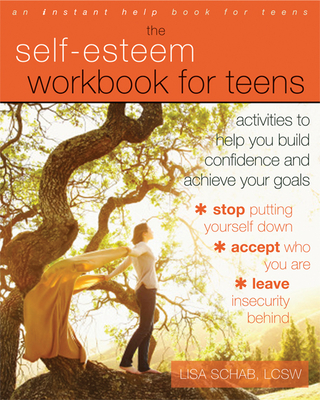 Cover for The Self-Esteem Workbook for Teens