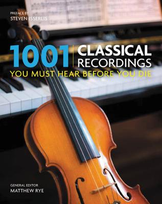 1001 Classical Recordings You Must Hear Before You Die Cover Image