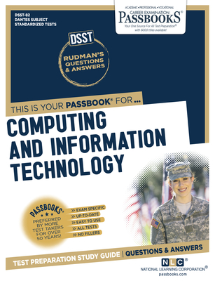 Computing and Information Technology (DAN-82): Passbooks Study Guide (Dantes Subject Standardized Tests #82) By National Learning Corporation Cover Image