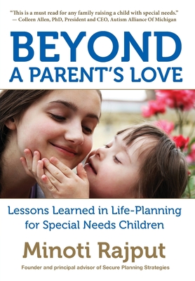 Beyond a Parent's Love: Lessons Learned in Life-Planning for Special Needs Children Cover Image