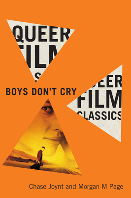 Boys Don't Cry (Queer Film Classics #2)