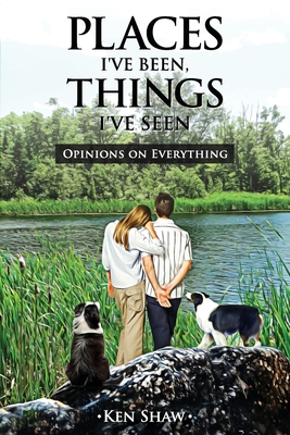 Places I've Been, Things I've Seen Cover Image