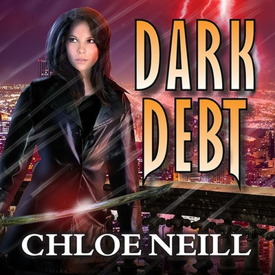 Dark Debt (Chicagoland Vampires #11) By Chloe Neill, Sophie Eastlake (Read by) Cover Image