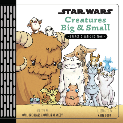 Star Wars: Creatures Big & Small Cover Image