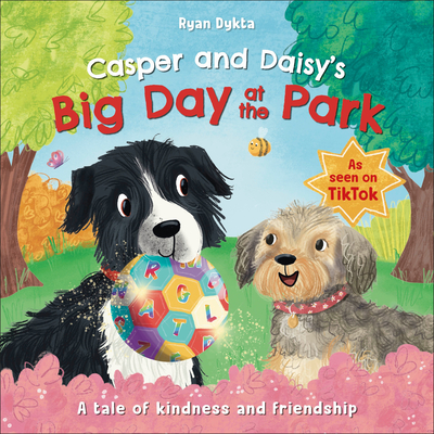 Casper and Daisy's Big Day at the Park (Adventures with Casper and Daisy) By Ryan Dykta Cover Image