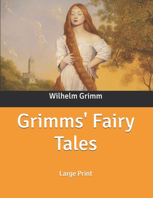 Grimms' Fairy Tales