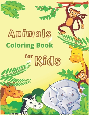 Coloring Books For Kids Ages 2-4: An Adult Coloring Book with