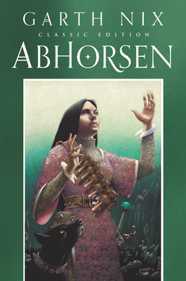 Abhorsen Classic Edition (Old Kingdom #3)