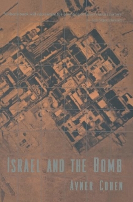 Israel and the Bomb (Historical Dictionaries of Cities of) Cover Image