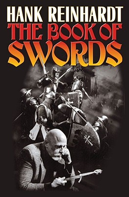 Hank Reinhardt's Book of the Sword By Hank Reinhardt Cover Image