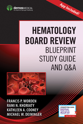 Hematology Board Review: Blueprint Study Guide and Q&A (Book + Free App) Cover Image