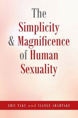 The Simplicity and Magnificence of Human Sexuality Cover Image