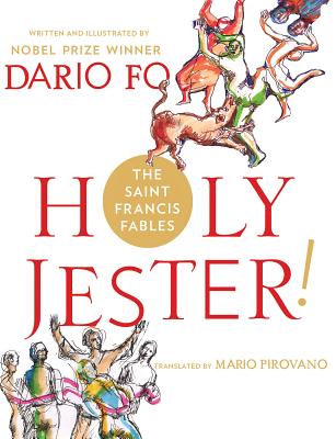 Cover for Holy Jester! the Saint Francis Fables