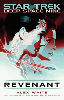 Revenant (Star Trek: Deep Space Nine) By Alex White Cover Image