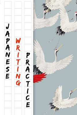 Japanese Writing Practice Book: Japanese Bird Themed Genkouyoushi