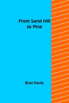 From Sand Hill to Pine Cover Image