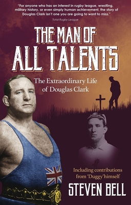 A Man of All Talents: The Extraordinary Life of Douglas 'Duggy' Clark Cover Image