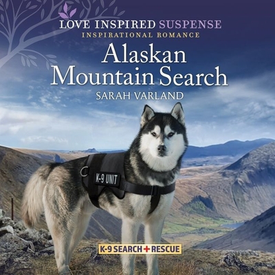 Alaskan Mountain Search By Sarah Varland, Cindy Kay (Read by) Cover Image