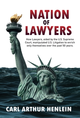 Nation of Lawyers By Carl Arthur Henlein Cover Image
