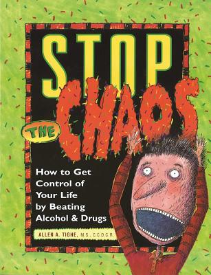 Stop the Chaos Workbook: How to Get Control of Your Life by Beating Alcohol and Drugs Cover Image