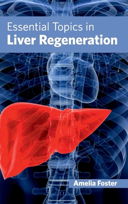 Essential Topics in Liver Regeneration Cover Image