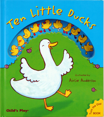 Cover for Ten Little Ducks (Dial Books (Childs Play))
