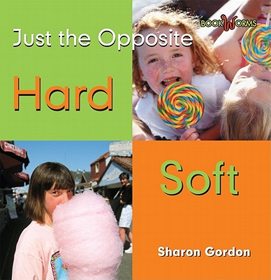 Hard, Soft By Sharon Gordon Cover Image